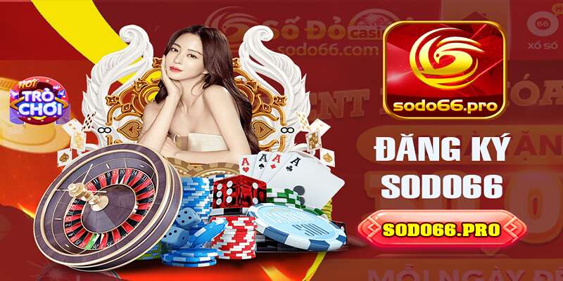 Tạo tài khoản Sodo66 nhanh chóng và dễ dàng